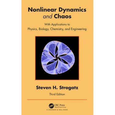 Nonlinear Dynamics and Chaos: With Applications to Physics, Biology, Chemistry, and Engineering