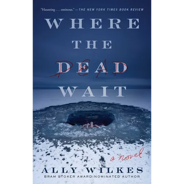 Where the Dead Wait