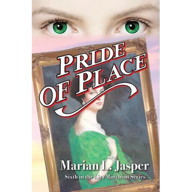Pride of Place: Sixth in the Liza Marchant Series