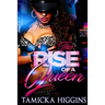 Rise Of A Queen