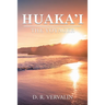 Huaka'i: The Voyager (Book 1)