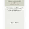 The Economic Theory of Risk and Insurance