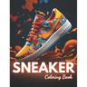 Sneaker Coloring Book: 100+ New Designs for All Ages