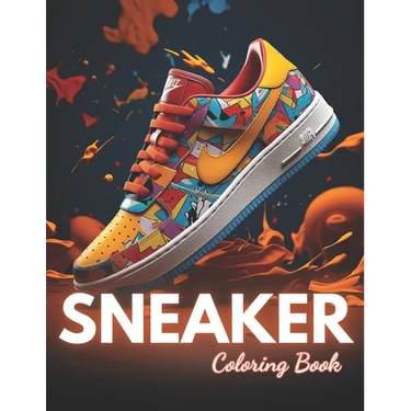 Sneaker Coloring Book: 100+ New Designs for All Ages