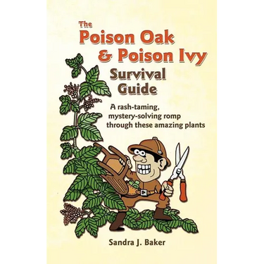 The Poison Oak and Poison Ivy Survival Guide