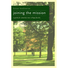 Joining the Mission: A Guide for (Mainly) New College Faculty