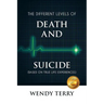 The Different Levels of Death and Suicide