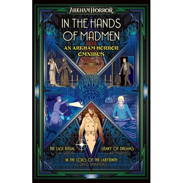 In the Hands of Madmen: An Arkham Horror Omnibus