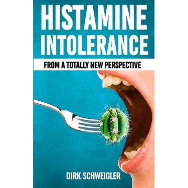 Histamine intolerance from a totally new perspective