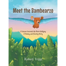 Meet the Bambearzo: A Lesson Learned: No More Bullying A Kenny and Poochy Story