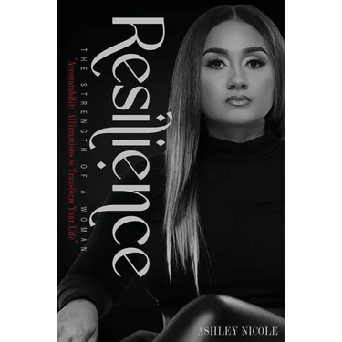 Resilience: The Strength of a Woman