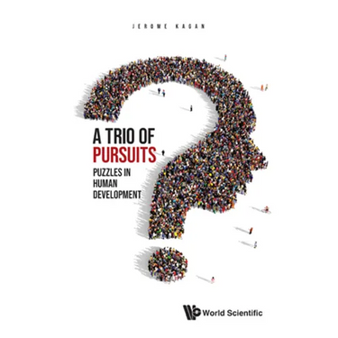 A Trio of Pursuits: Puzzles in Human Development
