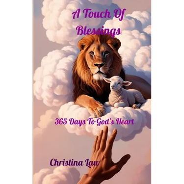 A Touch Of Blessings: 365 Days to God's Heart