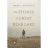 The Stones of Great Bear Lake