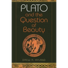 Plato and the Question of Beauty