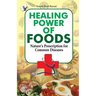 Healing Power of Foods