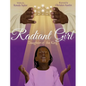 Radiant Girl: Daughter of the King
