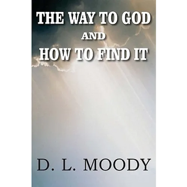 The Way to God and How to Find It