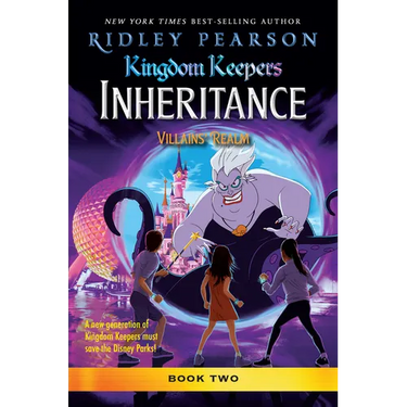 Kingdom Keepers: Inheritance: Villains' Realm: Kingdom Keepers Inheritance Book 2