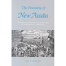 The Founding of New Acadia: The Beginnings of Acadian Life in Louisiana, 1765-1803
