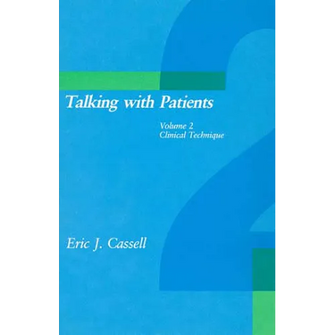Talking with Patients, Volume 2: Clinical Technique