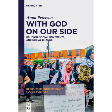 With God on Our Side: Religion, Social Movements, and Social Change