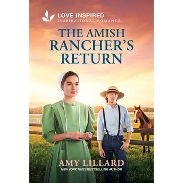 The Amish Rancher's Return: An Uplifting Inspirational Romance
