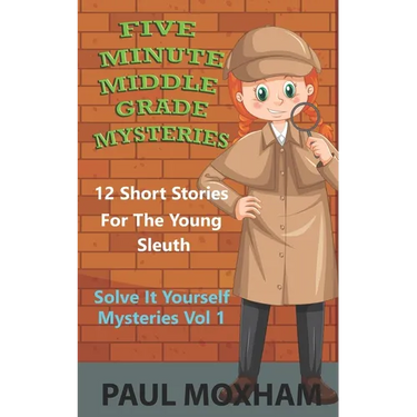 Five Minute Middle Grade Mysteries Volume 1