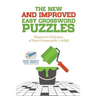 The New and Improved Easy Crossword Puzzles Beginner's Collection of Brain Games (with 70 drills!)
