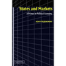 States and Markets: A Primer in Political Economy