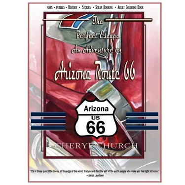 The Perfect Escape on Arizona Route 66: Adult Coloring Book