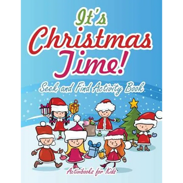 It's Christmas Time! Seek and Find Activity Book