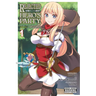 Rejected by the Hero's Party, a Princess Decided to Live a Quiet Life in the Countryside, Vol. 1: Volume 1