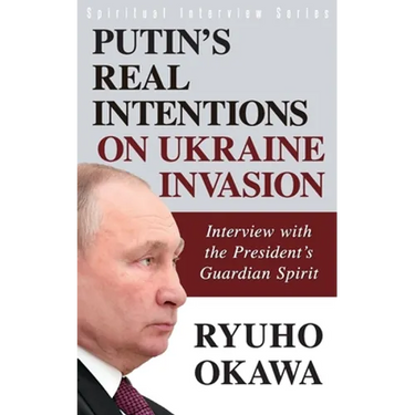 Putin's Real Intentions on Ukraine Invasion