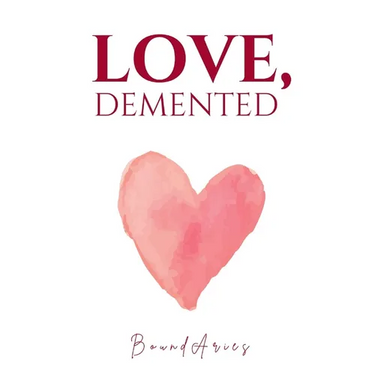 Love, Demented