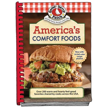 America's Comfort Foods: Hearty Feel-Good Favorites Shared by Cooks Across the USA