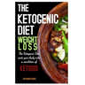 The Ketogenic Diet Weight Loss