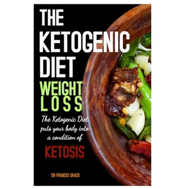 The Ketogenic Diet Weight Loss