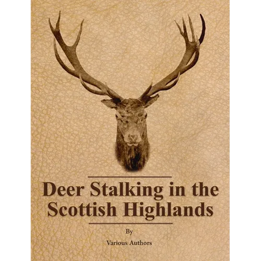 Deer Stalking in the Scottish Highlands