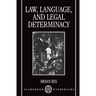 Law, Language and Legal Determinacy