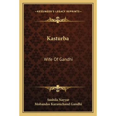 Kasturba: Wife Of Gandhi