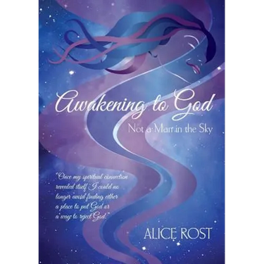Awakening to God: Not a Man in the Sky