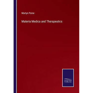 Materia Medica and Therapeutics