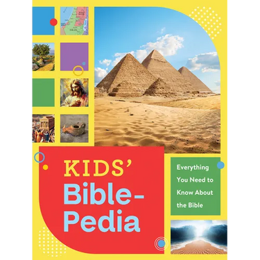 Kids' Bible-Pedia: Everything You Need to Know about the Bible