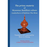 The prima materia of Myanmar Buddhist culture: Laukathara of Rakhine Thu Mrat