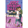 Just Breaking the Rules