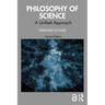 Philosophy of Science: A Unified Approach