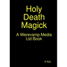 Holy Death Magick