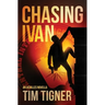 Chasing Ivan: An Achilles Novella