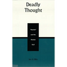 Deadly Thought: Hamlet and the Human Soul